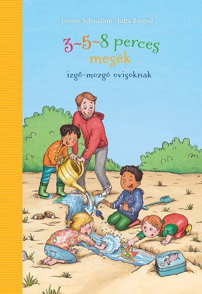 3-5-8 perces mesék izgő-mozgó ovisoknak