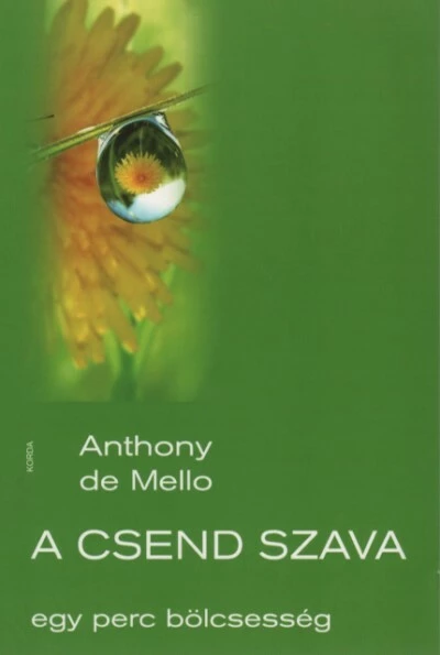 A csend szava - egy perc bölcsesség (19. kiadás)