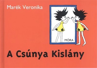 A csúnya kislány (6. kiadás)