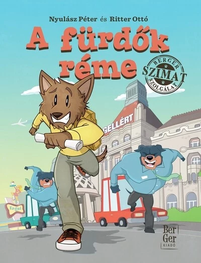 A fürdők réme - Berger Szimat Szolgálat (új kiadás)