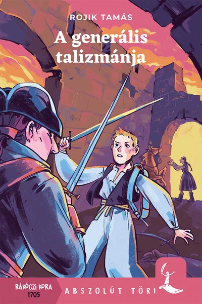 A generális talizmánja - Abszolút töri