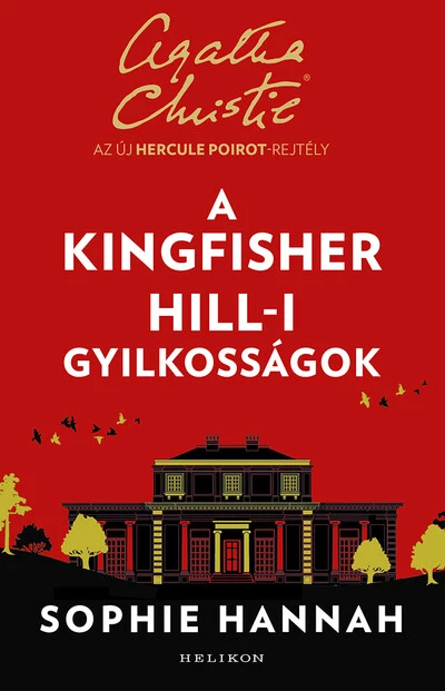 A Kingfisher Hill-i gyilkosságok - Az új Hercule Poirot-rejtély (új kiadás)