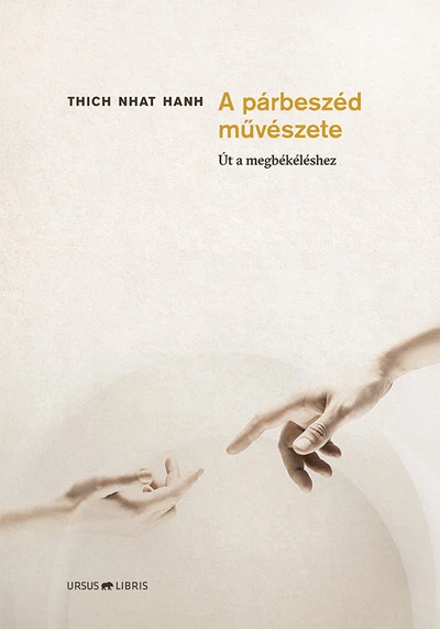 A párbeszéd művészete - Út a megbékéléshez