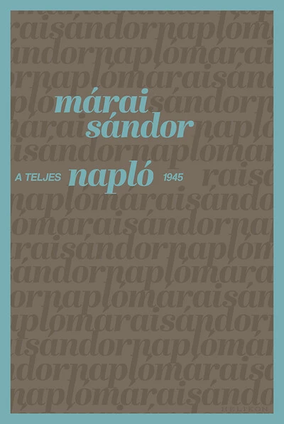 A teljes napló 1945 (2. kiadás)