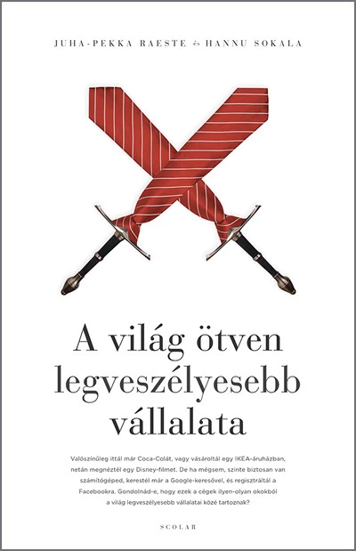 A világ ötven legveszélyesebb vállalata