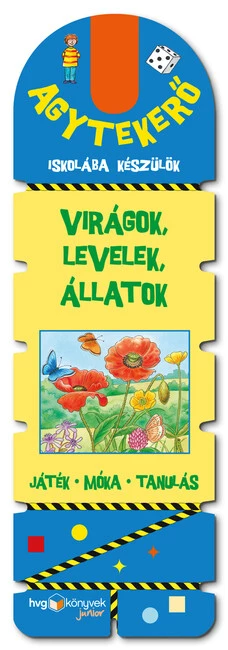 Agytekerő - Iskolába készülök - Virágok, levelek és állatok - Játék - móka - tanulás