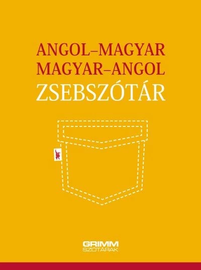 Angol-magyar, magyar-angol zsebszótár (3. kiadás)