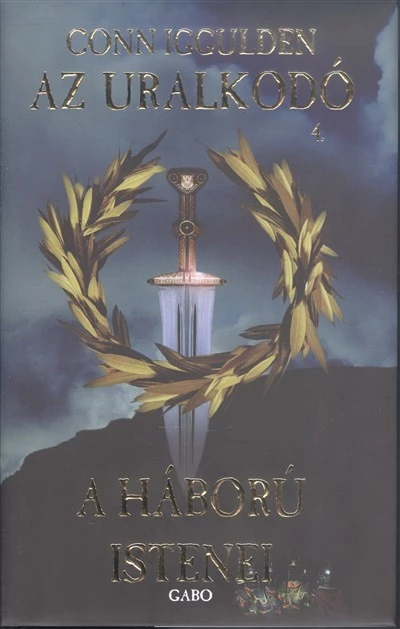 Az uralkodó 4. /A háború istenei