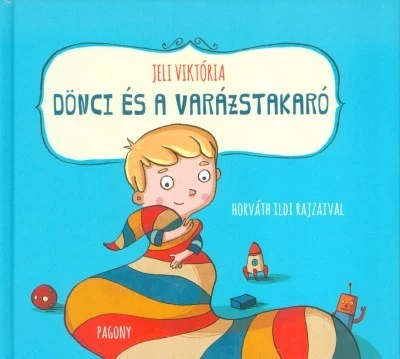 Dönci és a varázstakaró