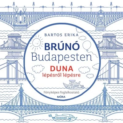 Duna - Brúnó Budapesten 5. /Fényképes foglalkoztató