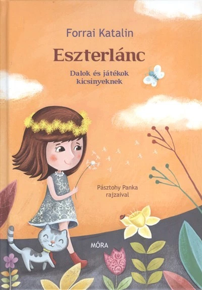Eszterlánc /Dalok és játékok kicsinyeknek