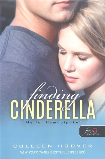 Finding Cinderella - Helló, Hamupipőke! /Reménytelen 2.5