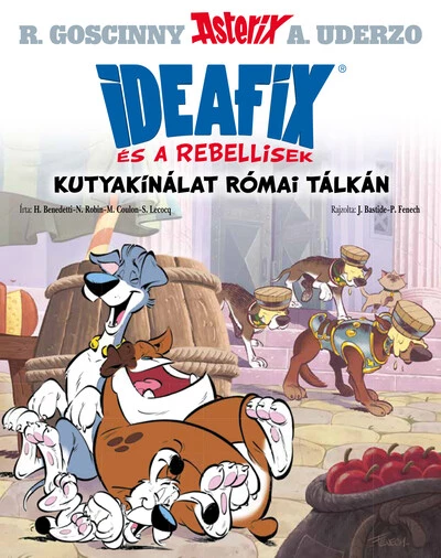 Kutyakínálat római tálkán - Ideafix és a rebellisek 2.