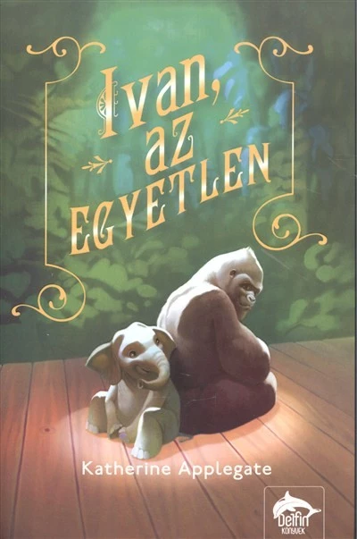 Ivan, az egyetlen