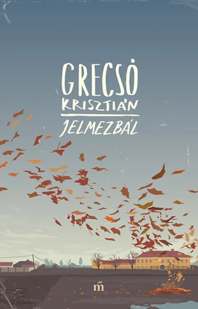 Jelmezbál - Egy családregény mozaikjai