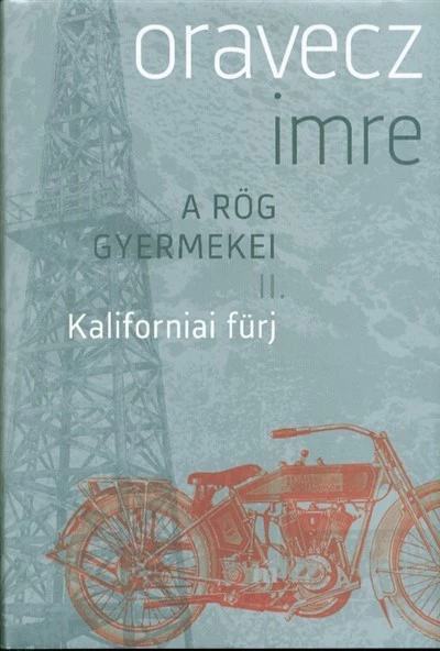 Kaliforniai fürj /A rög gyermekei II.