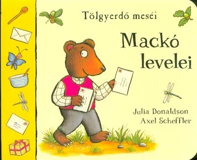 Mackó levelei - Tölgyerdő meséi