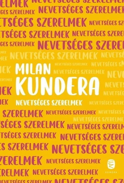 Nevetséges szerelmek (új kiadás)