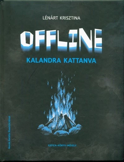Offline - Kalandra kattanva