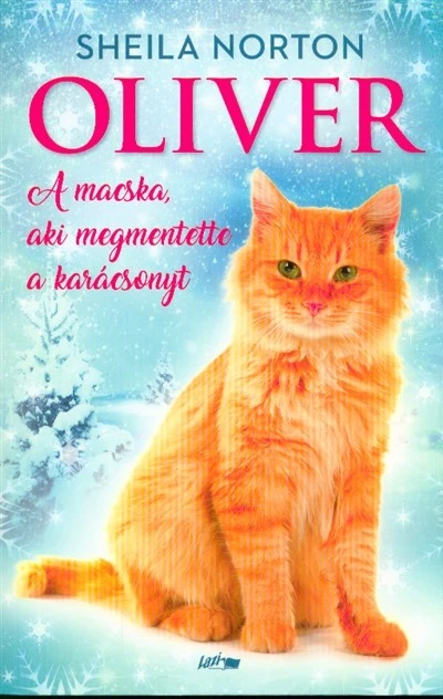 Oliver - A macska, aki megmentette a karácsonyt