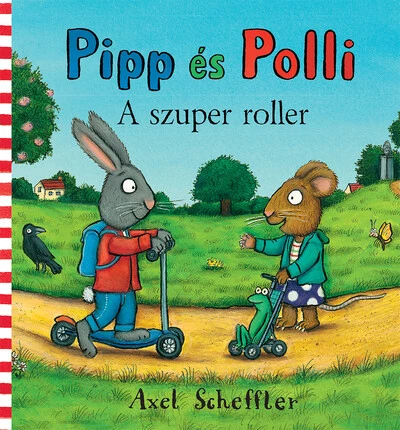 Pipp és Polli - A szuper roller (lapozó)