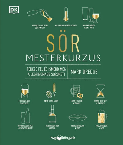 Sör mesterkuzus - Fedezd fel és ismerd meg a legfinomabb söröket!