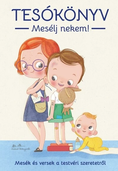 Tesókönyv - Mesélj nekem