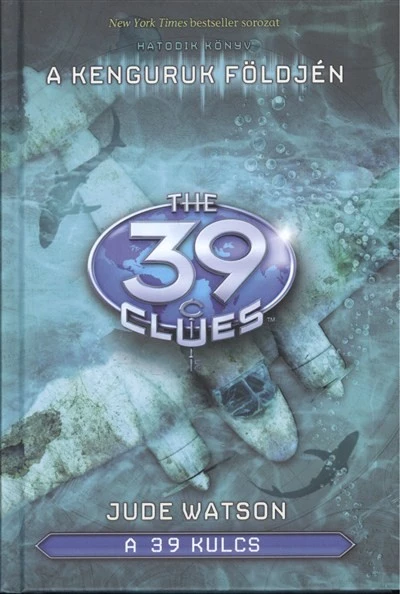 The 39 Clues - A 39 kulcs 06. - A kenguruk földjén