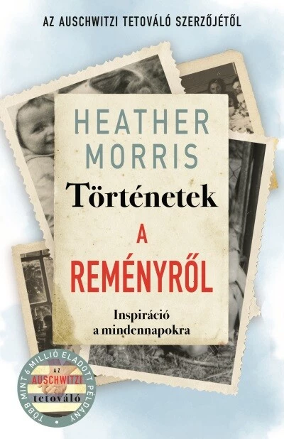 Történetek a reményről - Inspiráció a mindennapokra
