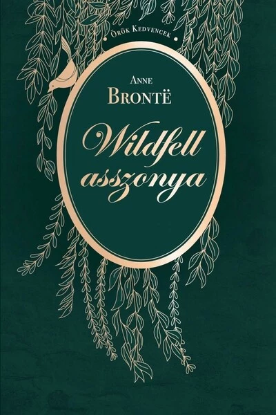 Wildfell asszonya - Örök kedvencek